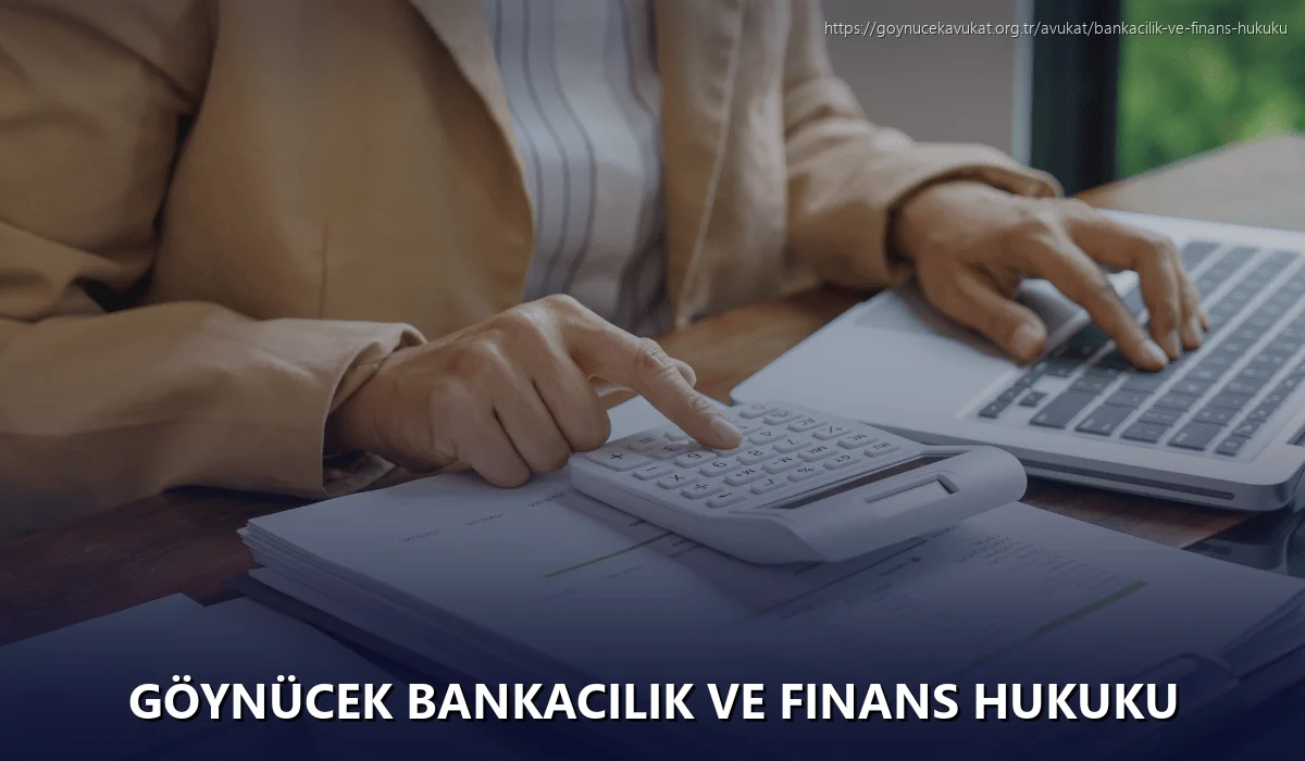 Göynücek Bankacılık ve Finans Hukuku
