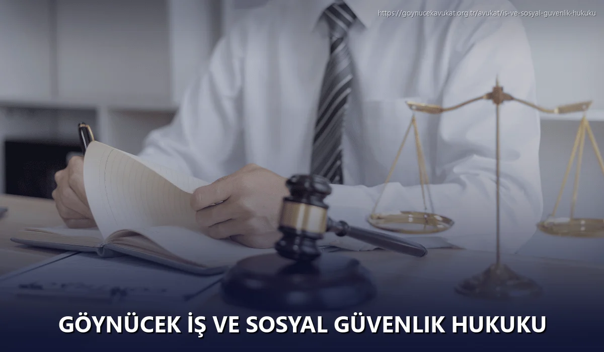 Göynücek İş ve Sosyal Güvenlik Hukuku