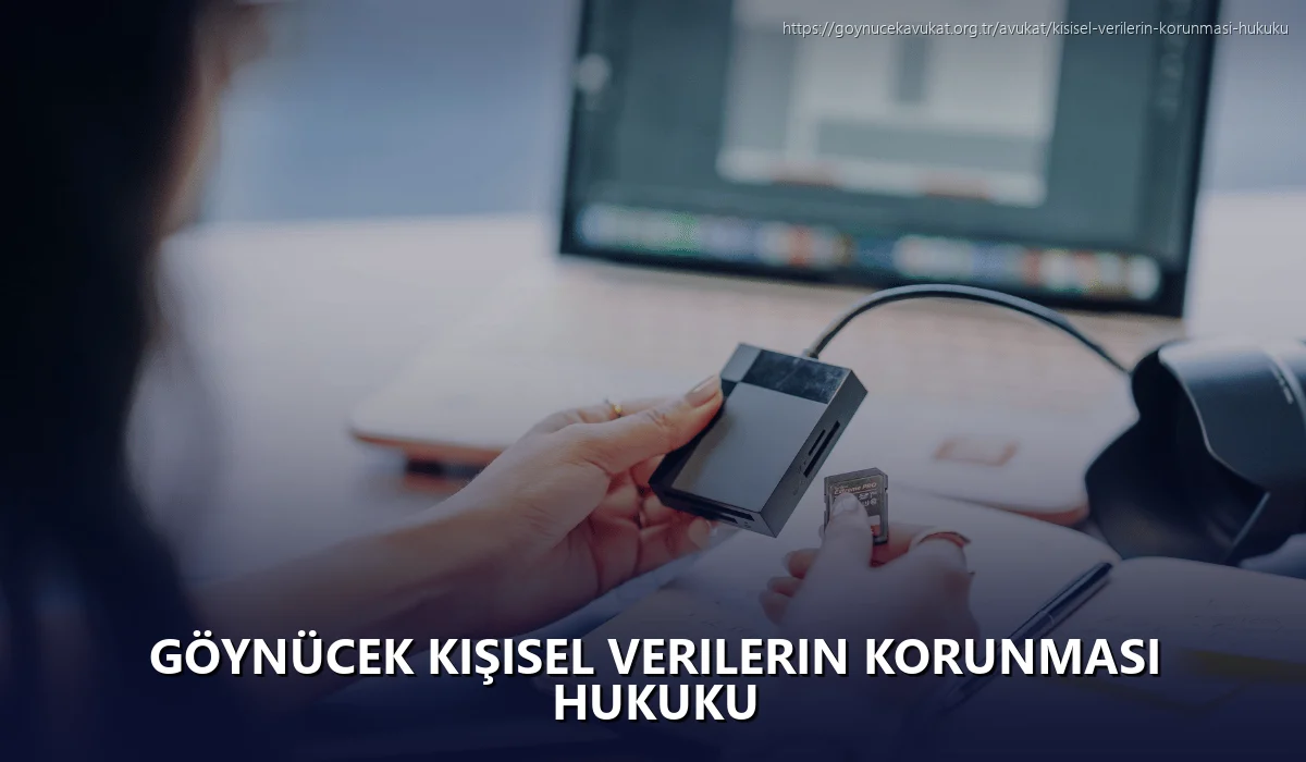 Göynücek Kişisel Verilerin Korunması Hukuku