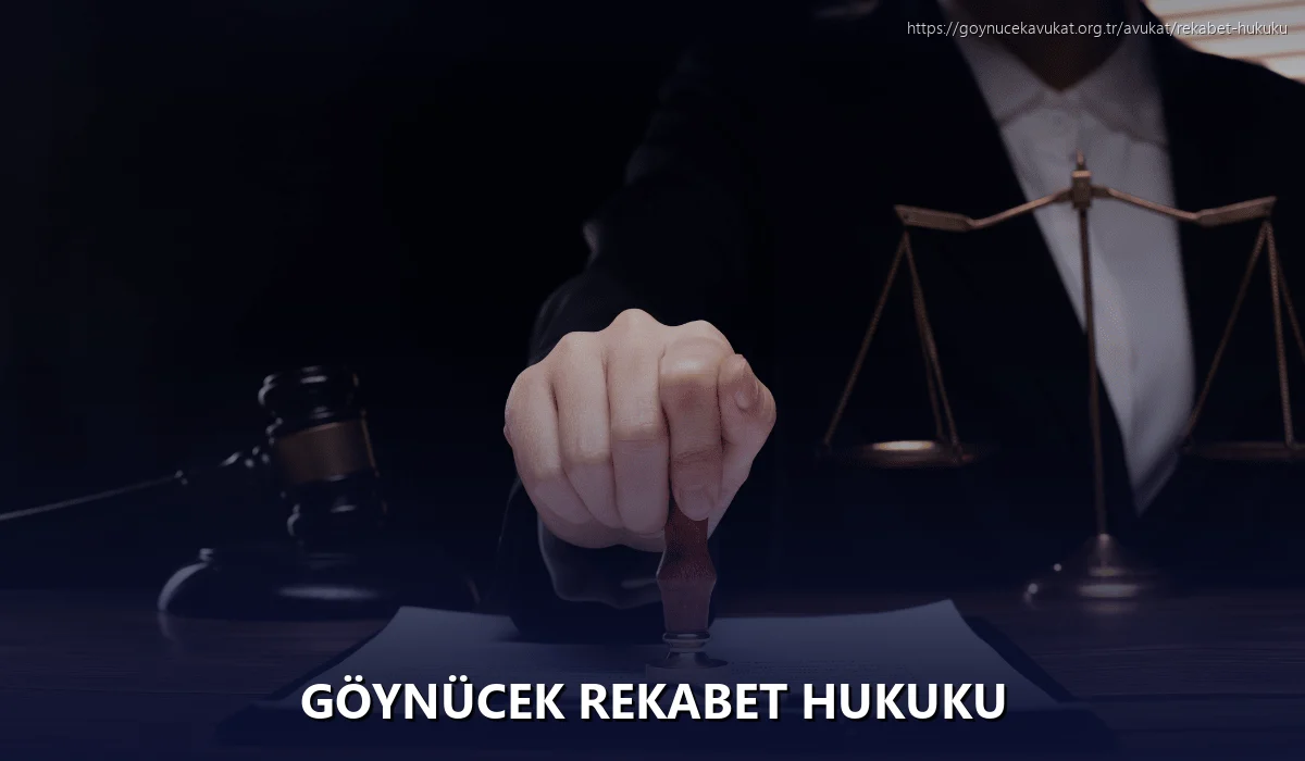 Göynücek Rekabet Hukuku